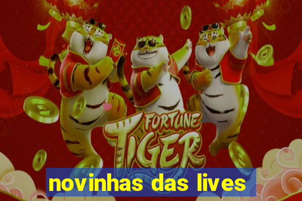 novinhas das lives